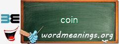 WordMeaning blackboard for coin